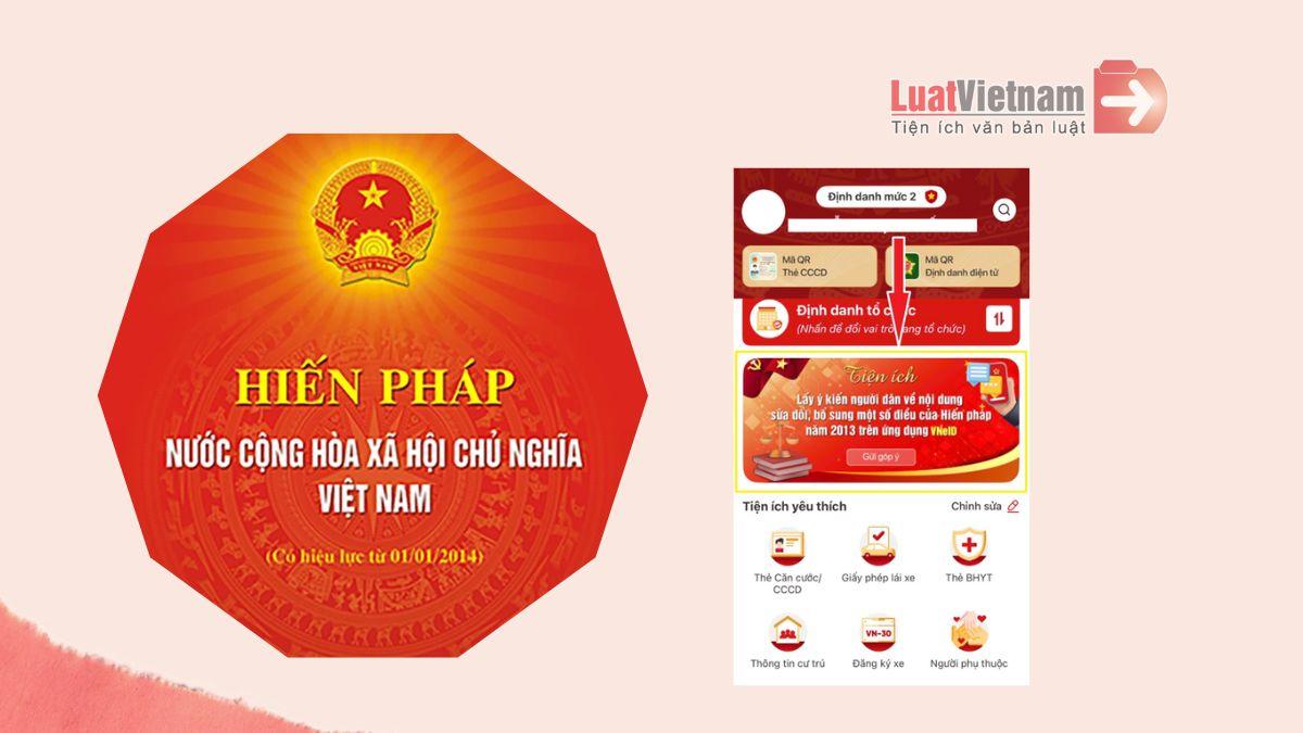 Bài tuyên truyền và hướng dẫn cách thức góp ý sửa đổi, bổ sung Hiến pháp năm 2013 qua VNeID